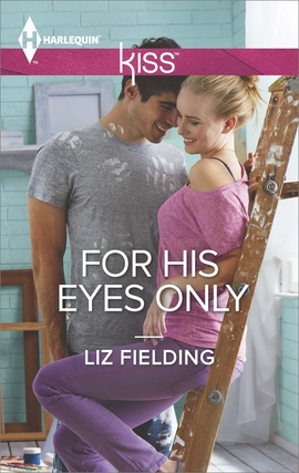 Title details for For His Eyes Only by Liz Fielding - Available